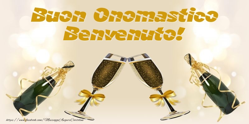 Cartoline di onomastico - Champagne | Buon Onomastico Benvenuto!