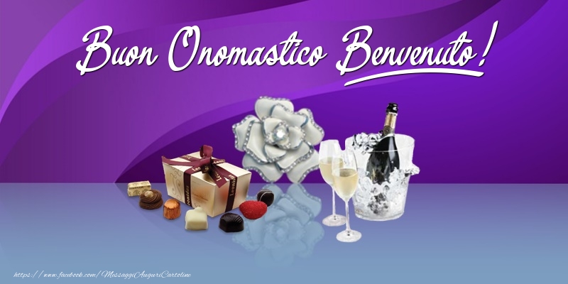Cartoline di onomastico - Champagne & Fiori & Regalo | Buon Onomastico Benvenuto!