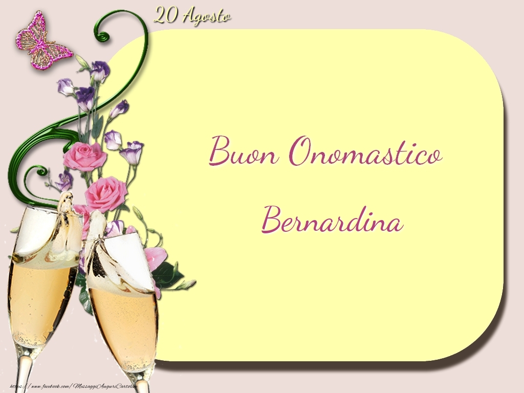 Cartoline di onomastico - Buon Onomastico, Bernardina! 20 Agosto