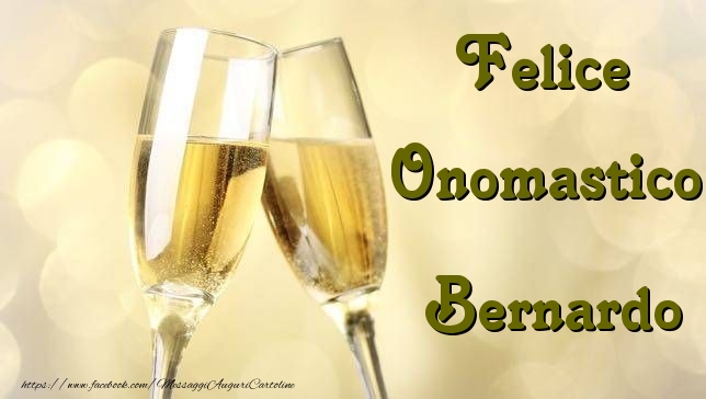 Cartoline di onomastico - Champagne | Felice Onomastico Bernardo