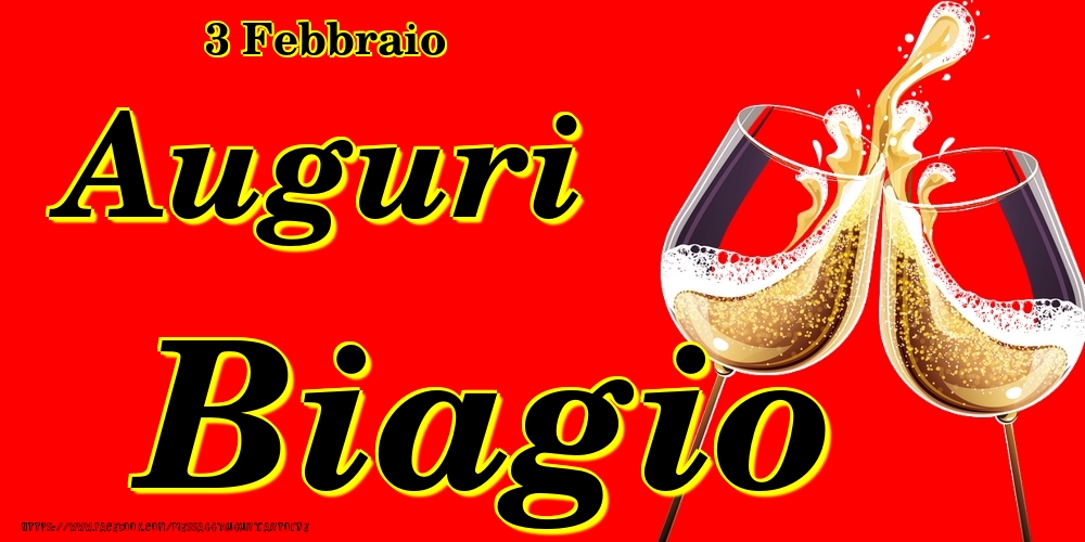 Cartoline di onomastico - Champagne | 3 Febbraio - Auguri Biagio!
