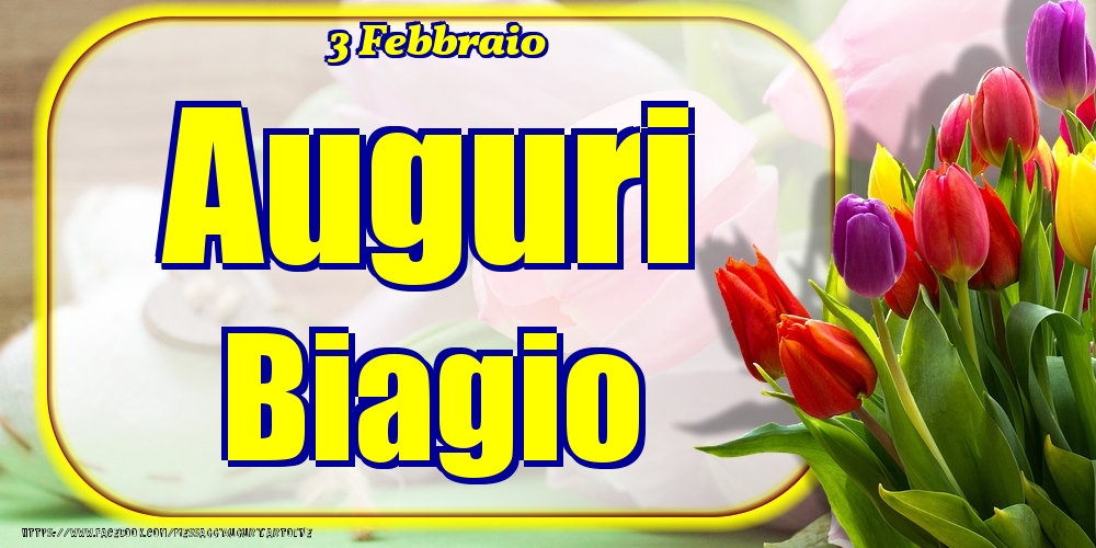 Cartoline di onomastico - 3 Febbraio - Auguri Biagio!