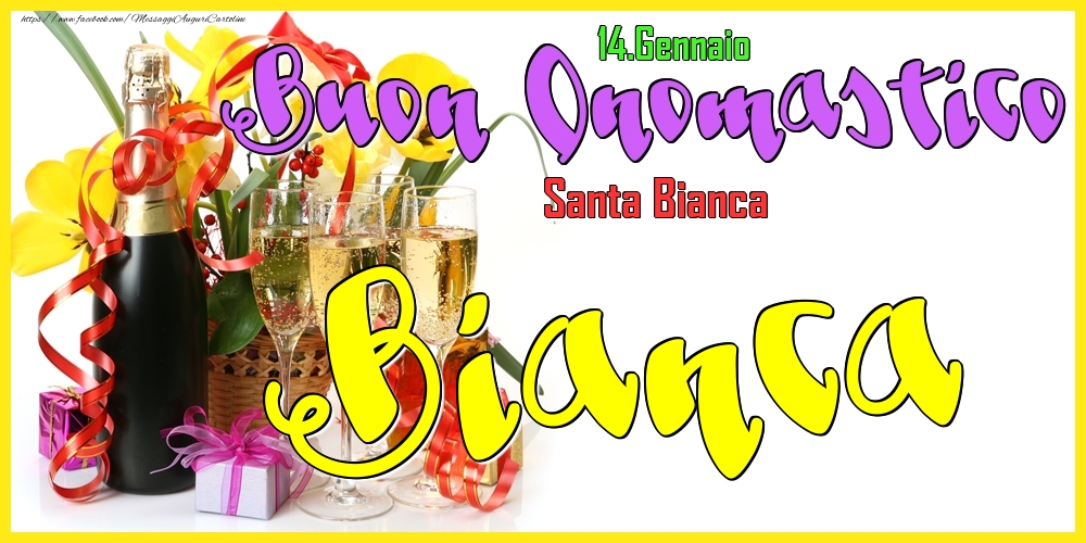 Cartoline di onomastico - Champagne | 14.Gennaio - Buon Onomastico Bianca!