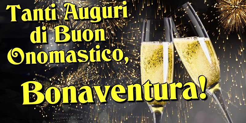 Cartoline di onomastico - Champagne | Tanti Auguri di Buon Onomastico, Bonaventura