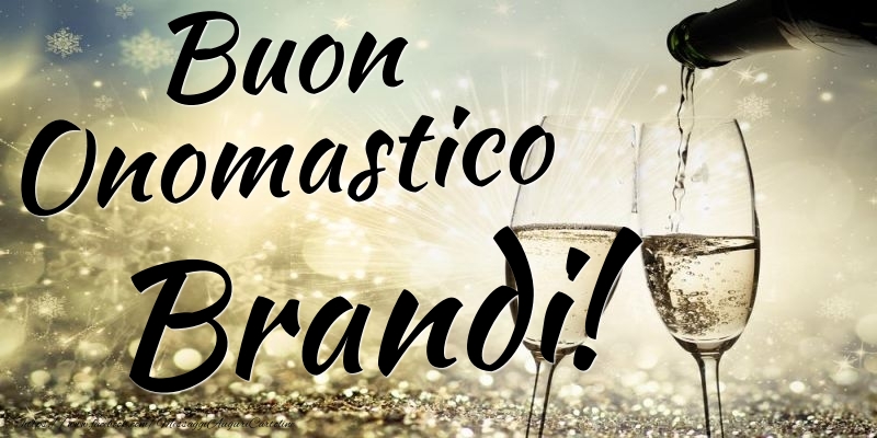 Cartoline di onomastico - Champagne | Buon Onomastico Brandi