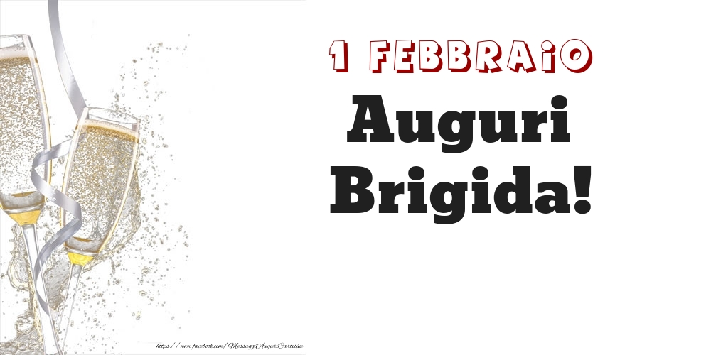 Cartoline di onomastico - Auguri Brigida! 1 Febbraio