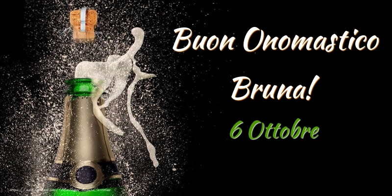 Cartoline di onomastico - Champagne | Buon Onomastico Bruna! 6 Ottobre