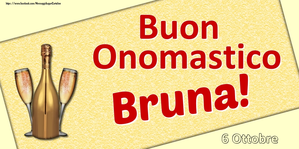 Cartoline di onomastico - Buon Onomastico Bruna! - 6 Ottobre