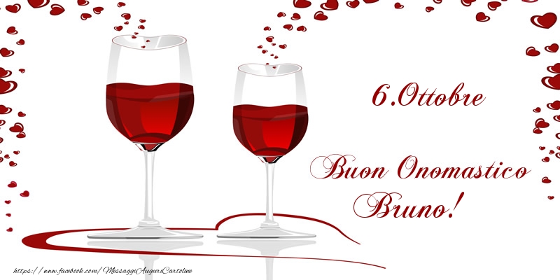 Cartoline di onomastico - Champagne | 6.Ottobre Buon Onomastico Bruno!