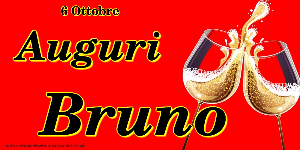  Cartoline di onomastico - Champagne | 6 Ottobre - Auguri Bruno!