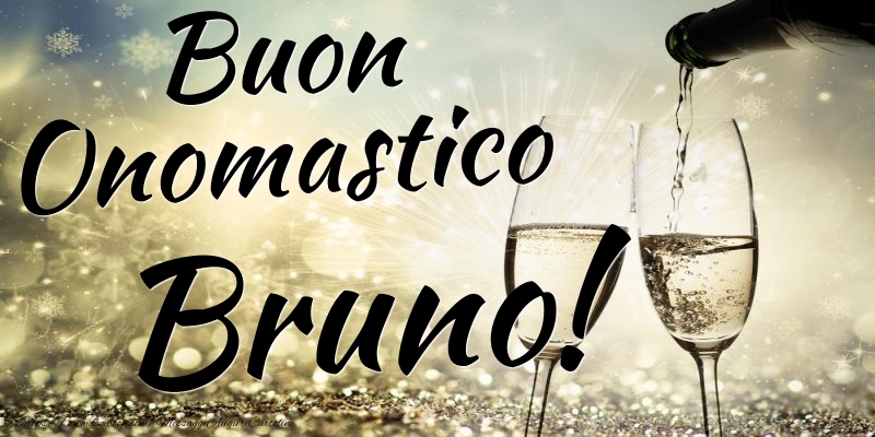 Cartoline di onomastico - Champagne | Buon Onomastico Bruno