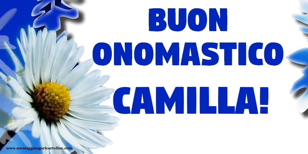 Cartoline di onomastico - Buon Onomastico Camilla!