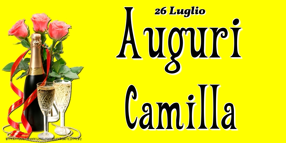 Cartoline di onomastico - 26 Luglio - Auguri Camilla!