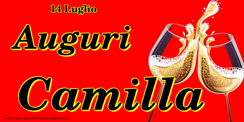 Cartoline di onomastico - Champagne | 14 Luglio - Auguri Camilla!
