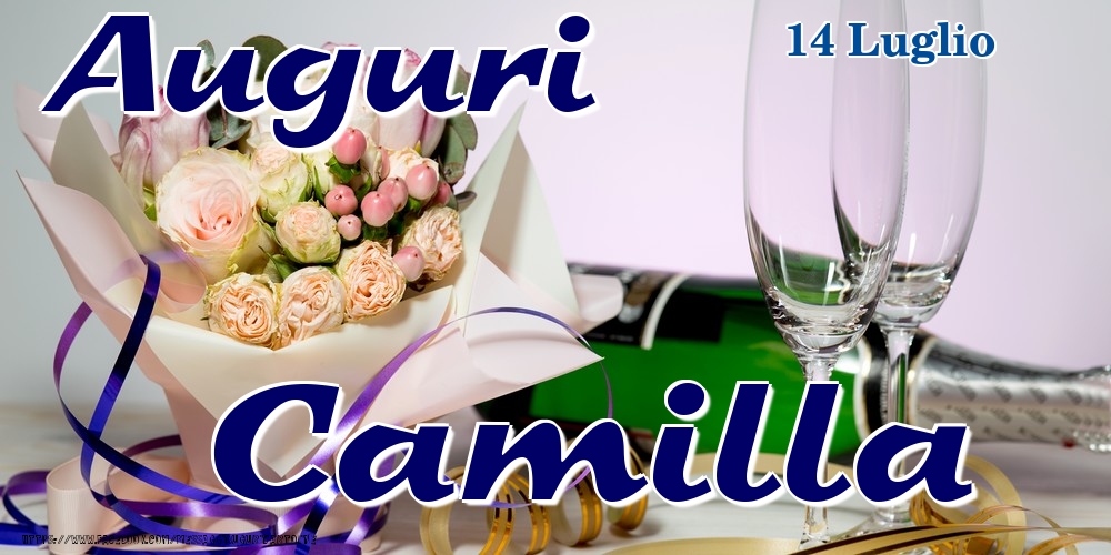 Cartoline di onomastico - Champagne & Fiori | 14 Luglio - Auguri Camilla!