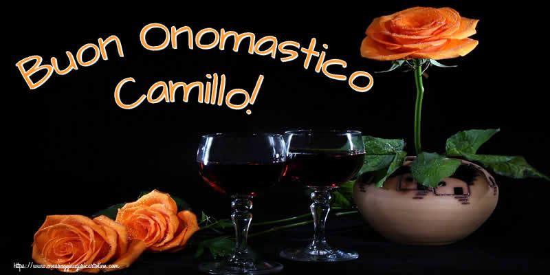 Cartoline di onomastico - Champagne & Rose | Buon Onomastico Camillo!