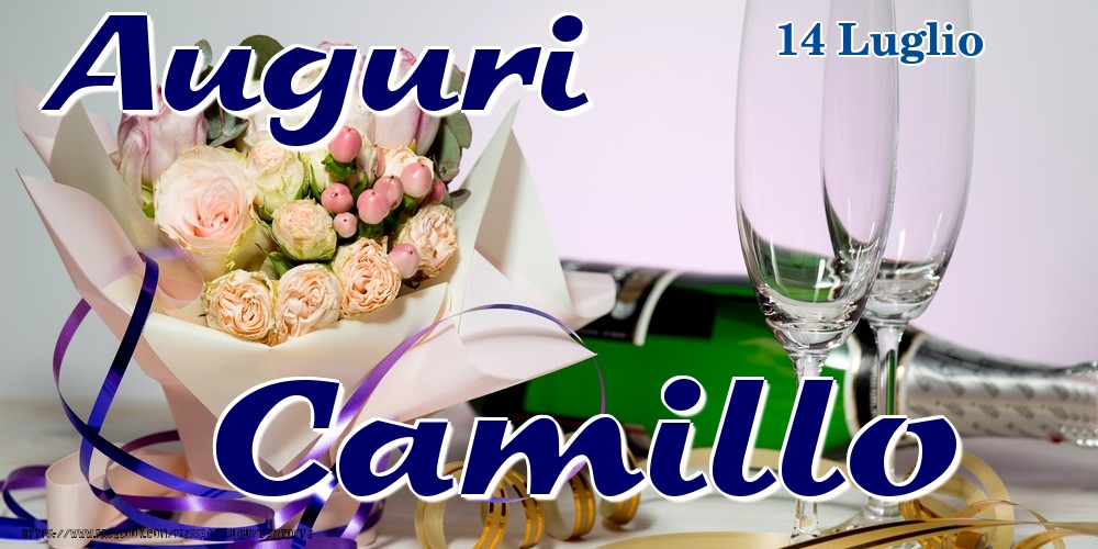 Cartoline di onomastico - Champagne & Fiori | 14 Luglio - Auguri Camillo!