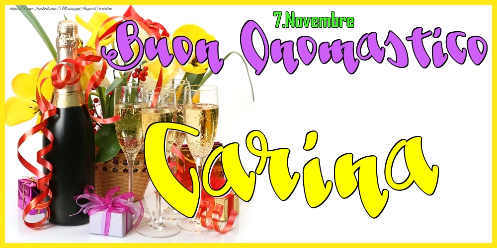 Cartoline di onomastico - Champagne | 7.Novembre - Buon Onomastico Carina!