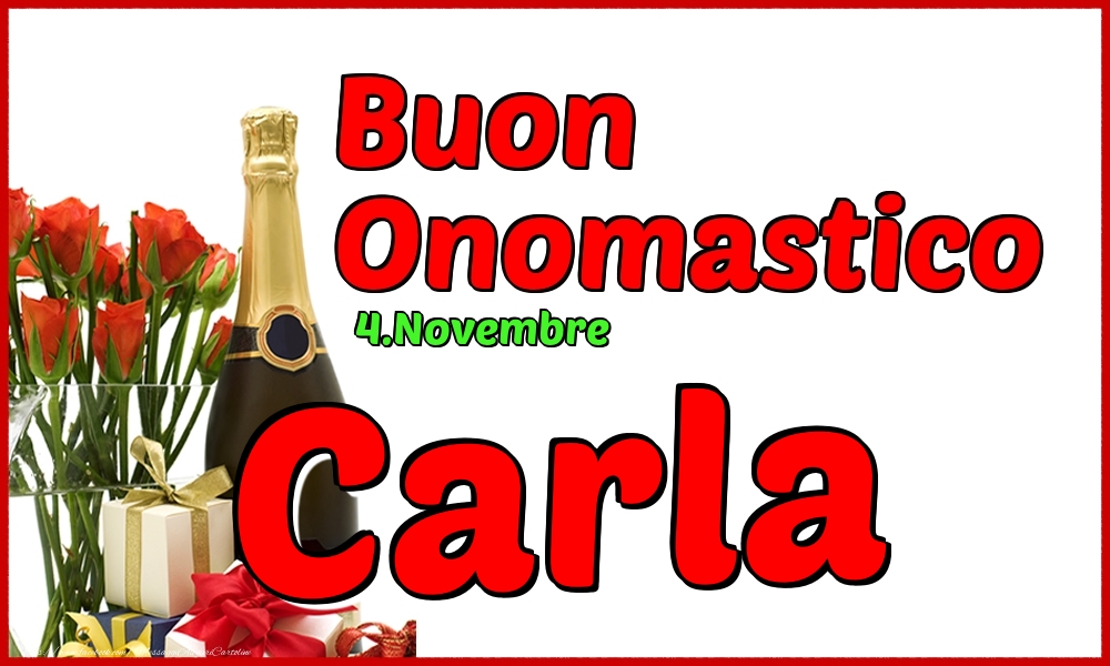 Cartoline di onomastico - Champagne | 4.Novembre - Buon Onomastico Carla!
