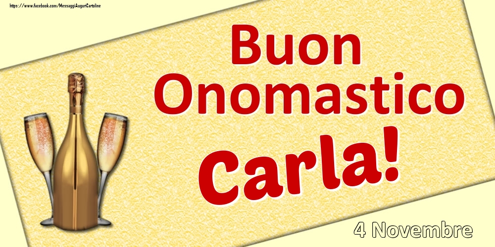 Cartoline di onomastico - Buon Onomastico Carla! - 4 Novembre
