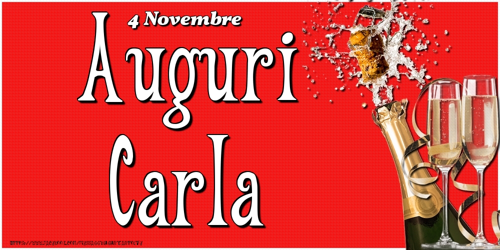 Cartoline di onomastico - Champagne | 4 Novembre - Auguri Carla!