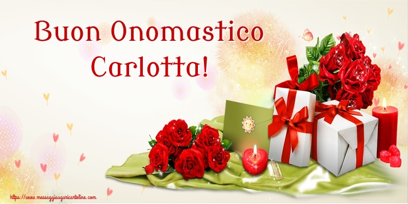 Cartoline di onomastico - Fiori | Buon Onomastico Carlotta!