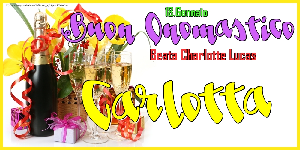 Cartoline di onomastico - Champagne | 18.Gennaio - Buon Onomastico Carlotta!