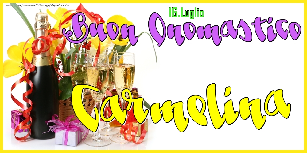 Cartoline di onomastico - Champagne | 16.Luglio - Buon Onomastico Carmelina!