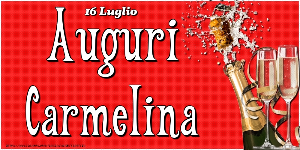 Cartoline di onomastico - 16 Luglio - Auguri Carmelina!