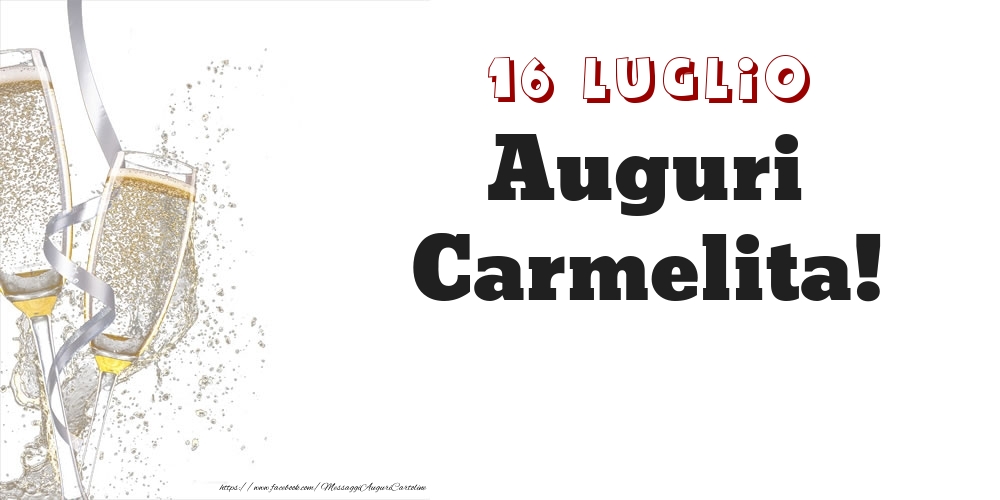Cartoline di onomastico - Auguri Carmelita! 16 Luglio