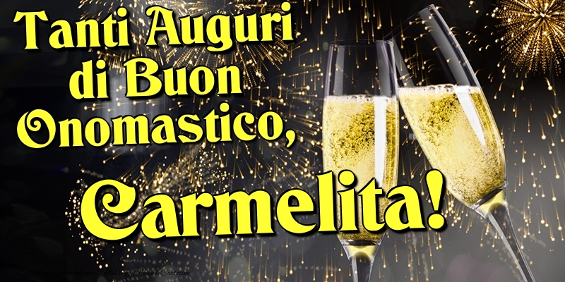 Cartoline di onomastico - Champagne | Tanti Auguri di Buon Onomastico, Carmelita