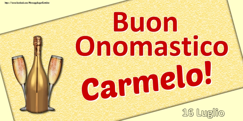 Cartoline di onomastico - Buon Onomastico Carmelo! - 16 Luglio