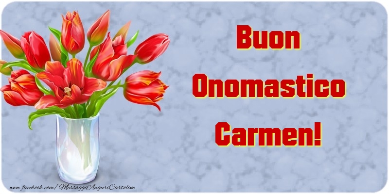 Cartoline di onomastico - Buon Onomastico Carmen