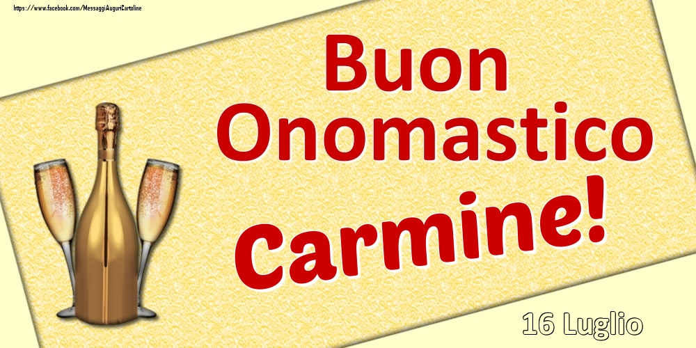Cartoline di onomastico - Buon Onomastico Carmine! - 16 Luglio