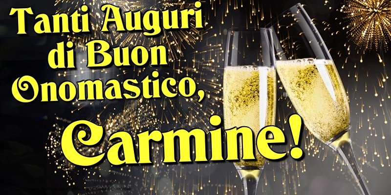 Cartoline di onomastico - Champagne | Tanti Auguri di Buon Onomastico, Carmine