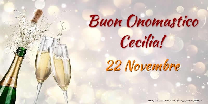 Cartoline di onomastico - Champagne | Buon Onomastico Cecilia! 22 Novembre
