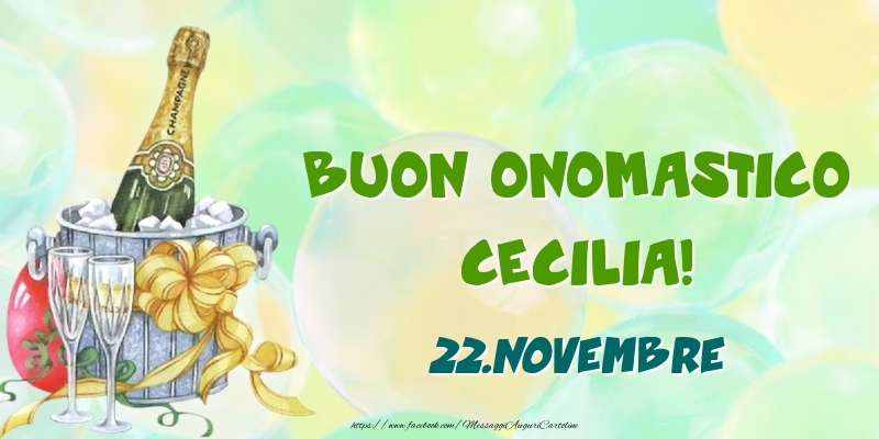 Cartoline di onomastico - Buon Onomastico, Cecilia! 22.Novembre