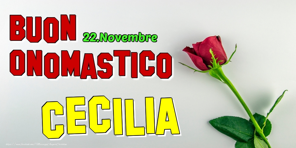 Cartoline di onomastico - 22.Novembre - Buon Onomastico Cecilia!