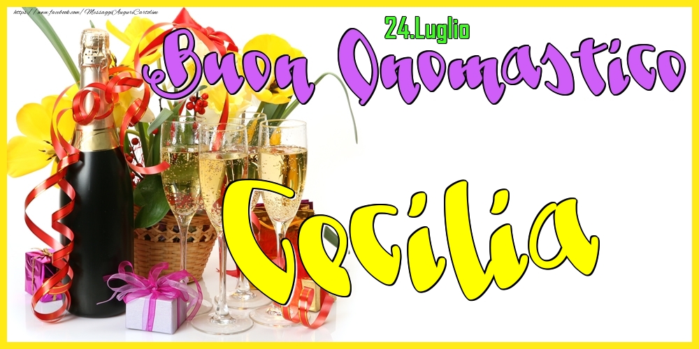 Cartoline di onomastico - Champagne | 24.Luglio - Buon Onomastico Cecilia!