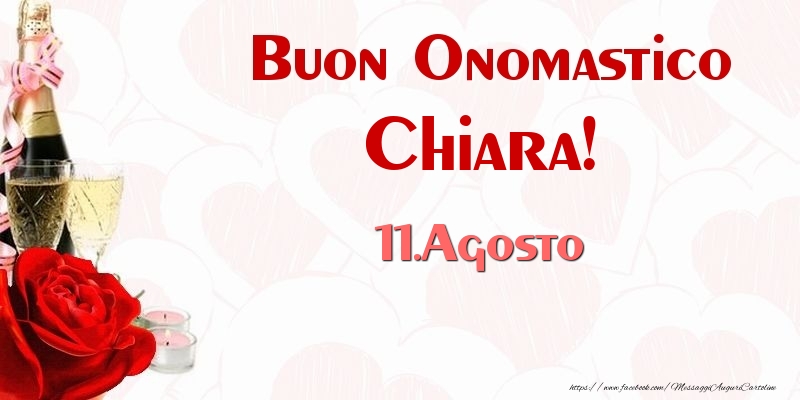 Cartoline di onomastico - Buon Onomastico Chiara! 11.Agosto