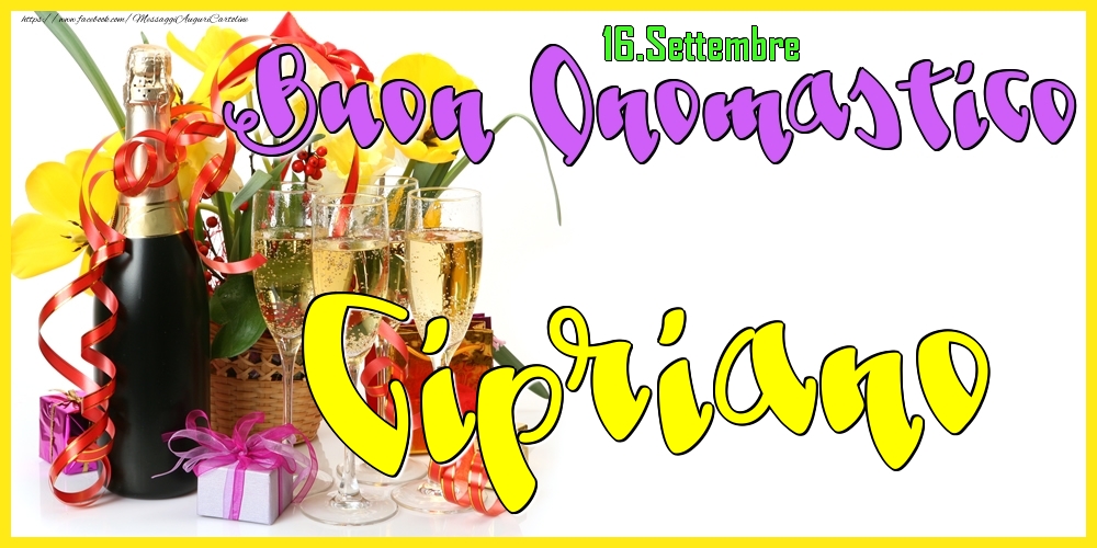 Cartoline di onomastico - Champagne | 16.Settembre - Buon Onomastico Cipriano!