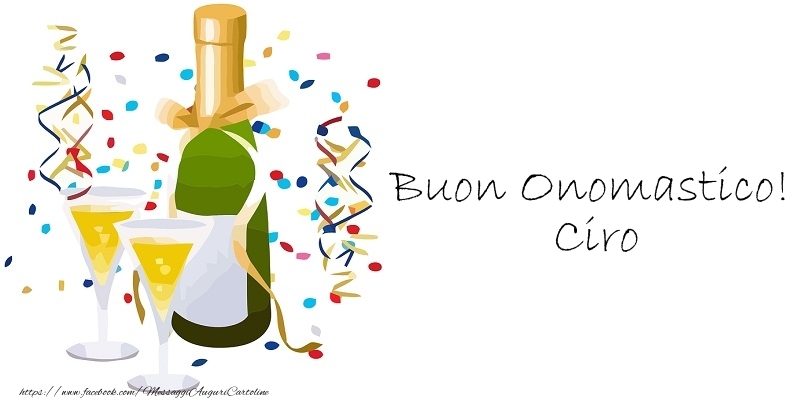 Cartoline di onomastico - Champagne | Buon Onomastico! Ciro