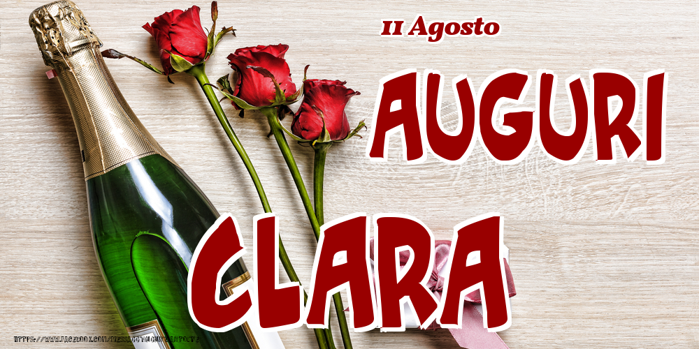 Cartoline di onomastico - 11 Agosto - Auguri Clara!