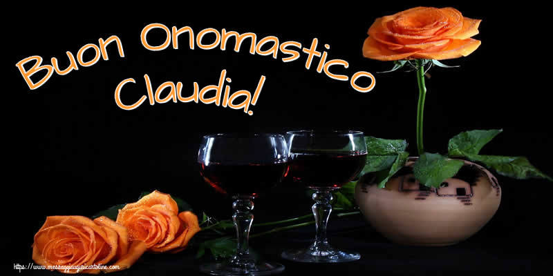 Cartoline di onomastico - Champagne & Rose | Buon Onomastico Claudia!