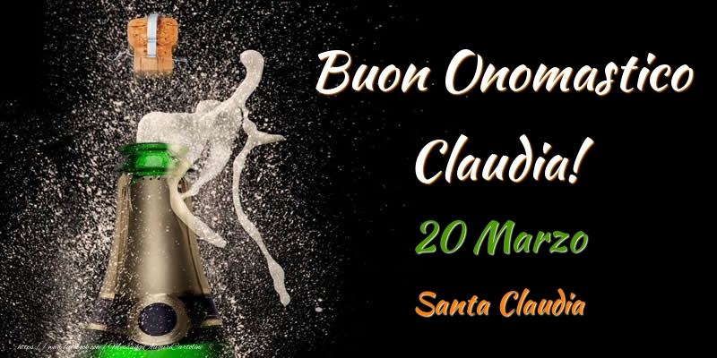 Cartoline di onomastico - Buon Onomastico Claudia! 20 Marzo Santa Claudia