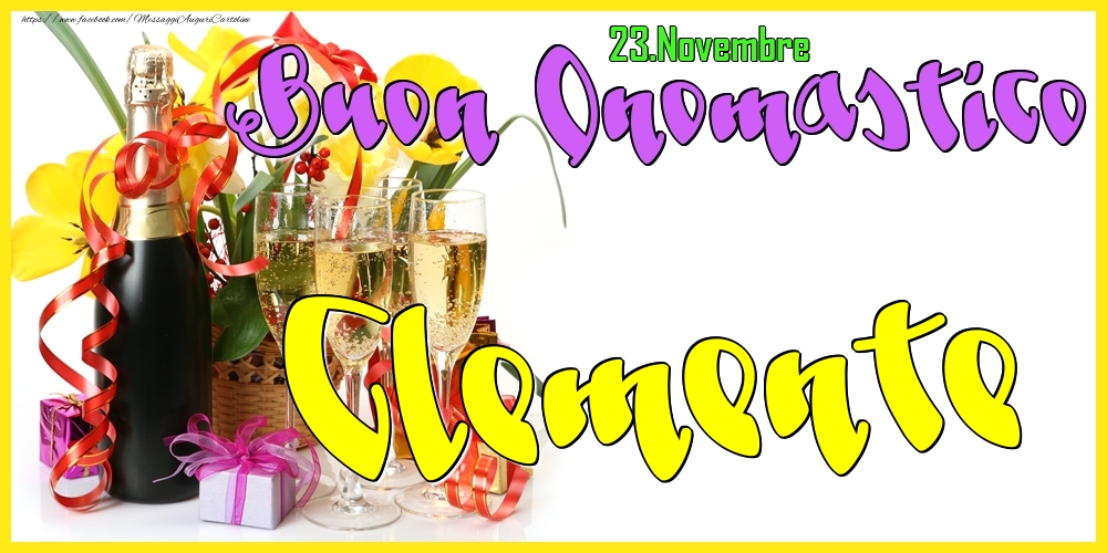 Cartoline di onomastico - Champagne | 23.Novembre - Buon Onomastico Clemente!