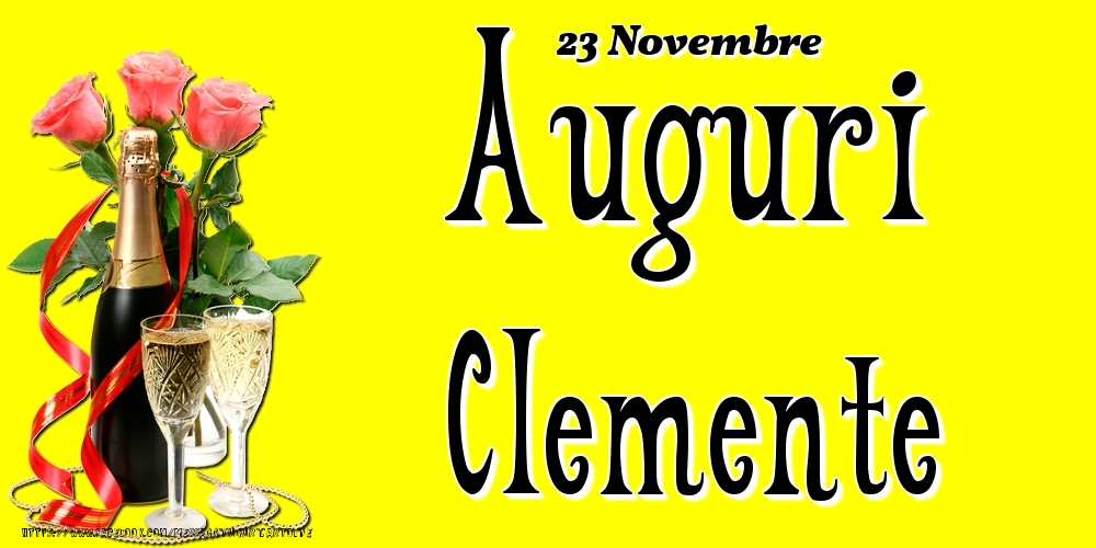 Cartoline di onomastico - 23 Novembre - Auguri Clemente!