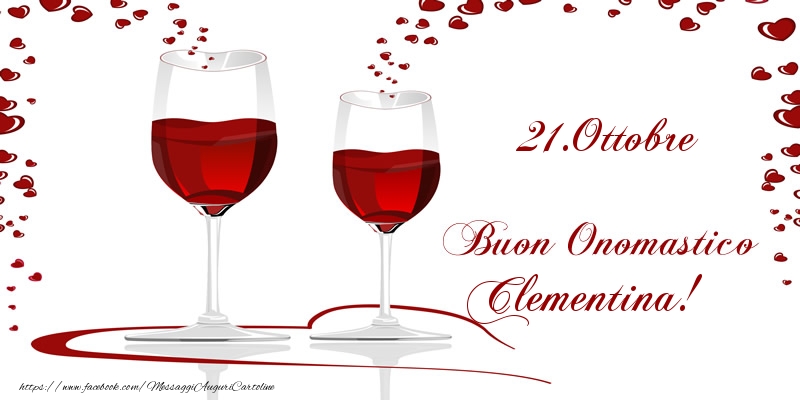 Cartoline di onomastico - Champagne | 21.Ottobre Buon Onomastico Clementina!