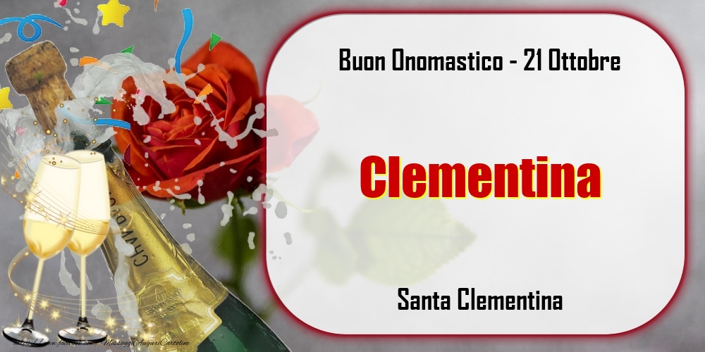 Cartoline di onomastico - Champagne | Santa Clementina Buon Onomastico, Clementina! 21 Ottobre