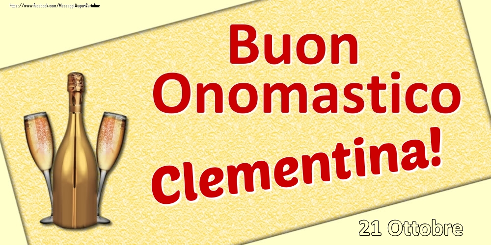 Cartoline di onomastico - Buon Onomastico Clementina! - 21 Ottobre